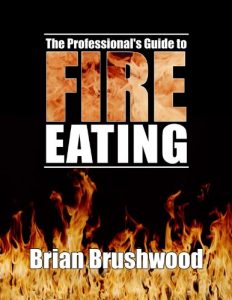 Baixar The Professional’s Guide to Fire Eating (English Edition) pdf, epub, ebook