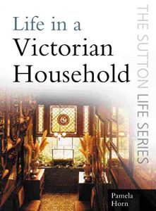Baixar Life in a Victorian Household pdf, epub, ebook