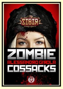 Baixar Sibir: the Zombie Cossacks (Sibir – Darkest Vol. 1) pdf, epub, ebook