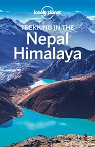 Baixar Lonely Planet Trekking in the Nepal Himalaya (Travel Guide) pdf, epub, ebook