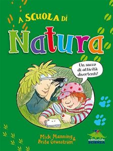 Baixar A scuola di Natura (W la scuola!) pdf, epub, ebook