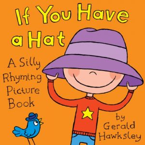 Baixar If You Have A Hat: A Silly Rhyming Picture Book for Kids (English Edition) pdf, epub, ebook