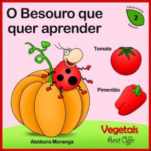 Baixar diccionario para Crianças: Nomes dos Vegetais (Português para Crianças Livro 2) (Portuguese Edition) pdf, epub, ebook