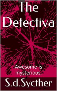 Baixar The Detectiva: Awesome is mysterious. (English Edition) pdf, epub, ebook