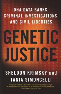 Baixar Genetic Justice: DNA Data Banks, Criminal Investigations, and Civil Liberties pdf, epub, ebook