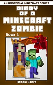 Baixar Diary of a Minecraft Zombie Book 3 (An Unofficial Minecraft Book) (English Edition) pdf, epub, ebook