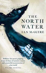 Baixar The North Water: Longlisted for the Man Booker Prize 2016 (English Edition) pdf, epub, ebook