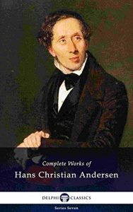 Baixar Delphi Complete Works of Hans Christian Andersen (Illustrated) (Delphi Series Seven Book 24) (English Edition) pdf, epub, ebook