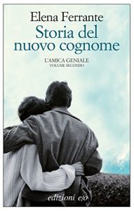 Baixar Storia del nuovo cognome (L’amica geniale) pdf, epub, ebook