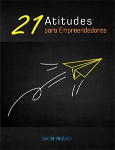 Baixar 21 Atitudes para Empreendedores (Portuguese Edition) pdf, epub, ebook