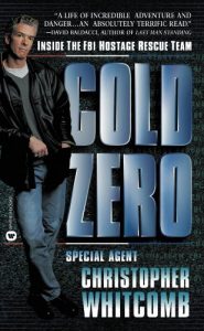 Baixar Cold Zero: Inside the FBI  Hostage Rescue Team (English Edition) pdf, epub, ebook
