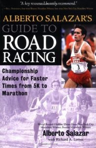 Baixar Alberto Salazar’s Guide to Road Racing: Championship Advice for Faster Times from 5K to Marathons pdf, epub, ebook