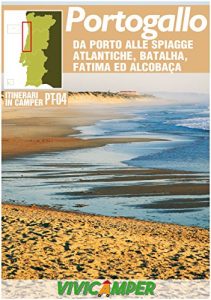 Baixar Portogallo in Camper PT-04: Itinerari Scelti per Camperisti (Itinerari in Camper – Portogallo) pdf, epub, ebook