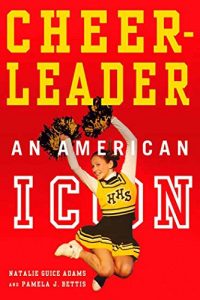 Baixar Cheerleader!: An American Icon pdf, epub, ebook