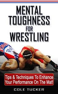 Baixar Mental Toughness For Wrestling (English Edition) pdf, epub, ebook