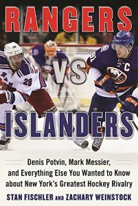 Baixar Rangers vs. Islanders: Denis Potvin, Mark Messier, and Everything Else You Wanted to Know about New York’s Greatest Hockey Rivalry pdf, epub, ebook