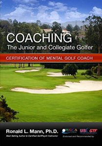 Baixar Coaching the Junior and Collegiate Golfer: Certification for Mental Golf Coach (English Edition) pdf, epub, ebook
