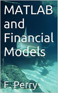 Baixar MATLAB and Financial Models (English Edition) pdf, epub, ebook