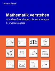 Baixar Mathematik verstehen: von den Grundlagen bis zum Integral pdf, epub, ebook