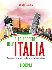 Baixar Alla scoperta dell’Italia: Percorso di storia, cultura e civiltà italiana pdf, epub, ebook
