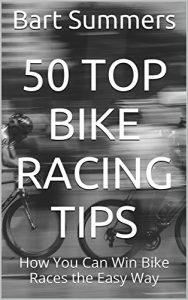 Baixar 50 Top Bike Racing Tips: How You Can Win Bike Races the Easy Way (English Edition) pdf, epub, ebook