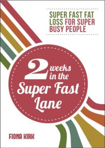 Baixar 2 Weeks in the Super Fast Lane: Super Fast Fat Loss for Super Busy People (English Edition) pdf, epub, ebook
