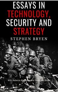 Baixar Essays in Technology, Security and Strategy (English Edition) pdf, epub, ebook