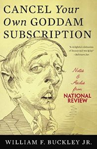 Baixar Cancel Your Own Goddam Subscription: Notes and Asides from National Review pdf, epub, ebook