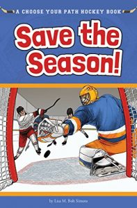 Baixar Save the Season!: A Choose Your Path Hockey Book (Choose to Win!) (English Edition) pdf, epub, ebook