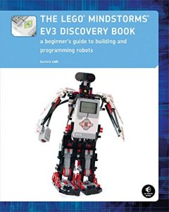Baixar The LEGO MINDSTORMS EV3 Discovery Book (Full Color): A Beginner’s Guide to Building and Programming Robots pdf, epub, ebook