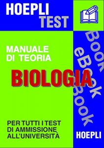 Baixar BIOLOGIA – Manuale di teoria: Per tutti i test di ammissione all’università pdf, epub, ebook