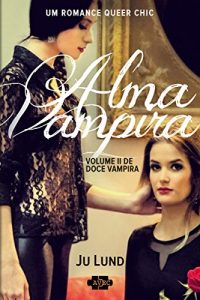 Baixar Alma Vampira (Doce Vampira) pdf, epub, ebook