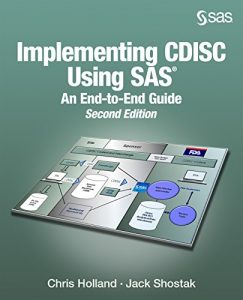 Baixar Implementing CDISC Using SAS: An End-to-End Guide, Second Edition pdf, epub, ebook