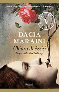 Baixar Chiara di Assisi (VINTAGE): Elogio della disobbedienza pdf, epub, ebook