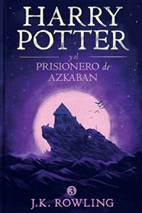 Baixar Harry Potter y el prisionero de Azkaban (La colección de Harry Potter) pdf, epub, ebook