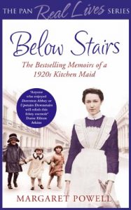 Baixar Below Stairs: The Bestselling Memoirs of a 1920s Kitchen Maid (The Pan Real Lives Series Book 5) (English Edition) pdf, epub, ebook