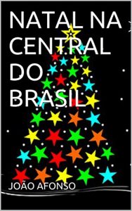 Baixar NATAL NA CENTRAL DO BRASIL (Portuguese Edition) pdf, epub, ebook