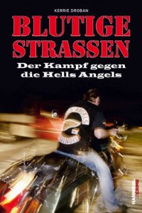 Baixar Blutige Straßen – Der Kampf gegen die Hells Angels (German Edition) pdf, epub, ebook