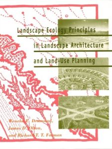 Baixar Landscape Ecology Principles in Landscape Architecture and Land-Use Planning pdf, epub, ebook