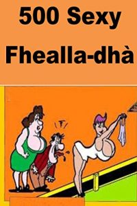 Baixar 500 Sexy Jokes (Scots Gaelic) (Scots_gaelic Edition) pdf, epub, ebook