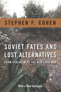 Baixar Soviet Fates and Lost Alternatives: From Stalinism to the New Cold War pdf, epub, ebook