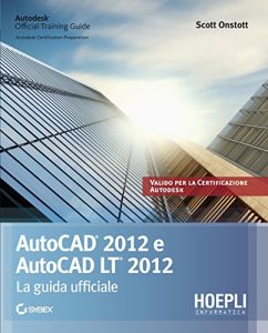 Baixar Autocad 2012. La guida ufficiale: La guida ufficiale (Applicativi) pdf, epub, ebook