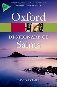 Baixar The Oxford Dictionary of Saints, Fifth Edition Revised (Oxford Quick Reference) pdf, epub, ebook