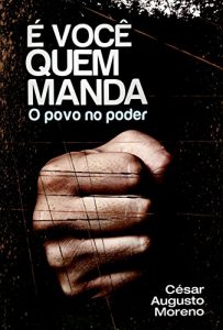 Baixar É VOCÊ QUEM MANDA: O povo no poder (Portuguese Edition) pdf, epub, ebook