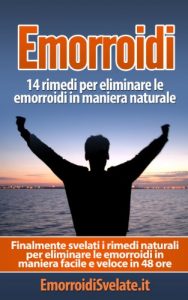 Baixar Emorroidi: 14 rimedi per eliminare le emorroidi in maniera naturale: Finalmente svelati i rimedi naturali per eliminare le emorroidi in maniera facile e veloce in 48 ore. pdf, epub, ebook