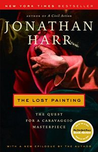 Baixar The Lost Painting: The Quest for a Caravaggio Masterpiece pdf, epub, ebook