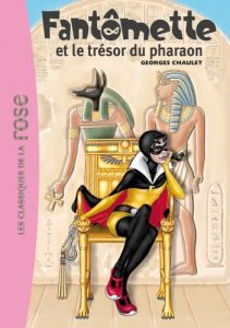 Baixar Fantômette 16 – Fantômette et le trésor du pharaon (French Edition) pdf, epub, ebook