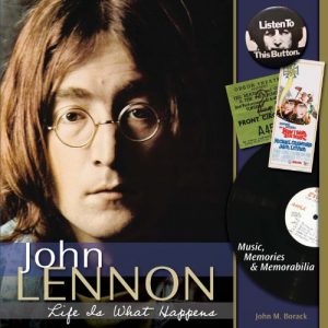 Baixar John Lennon – Life is What Happens: Music, Memories, and Memorabilia pdf, epub, ebook