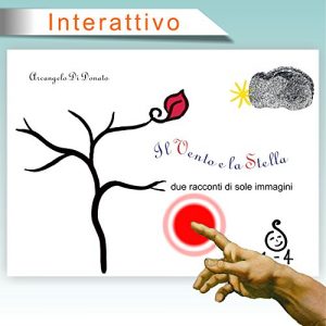 Baixar Il Vento e la Stella: due racconti interattivi, per bambini da 1 a 4 anni pdf, epub, ebook