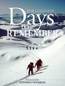 Baixar Days to Remember: Adventures and reflections of a mountain guide pdf, epub, ebook